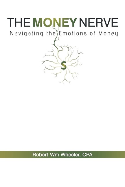 The Money Nerve: Navigating the Emotions of Money