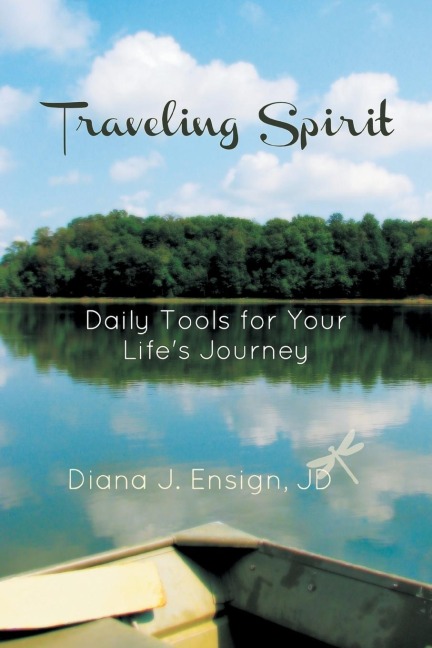 Traveling Spirit: Daily Tools for Your Lifes Journey