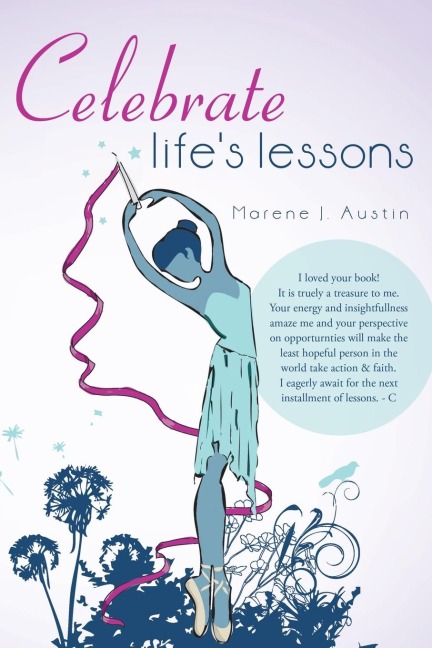 Celebrate Lifes Lessons