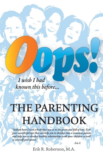 OOPS! the Parenting Handbook: I Wish I Had Known This Before
