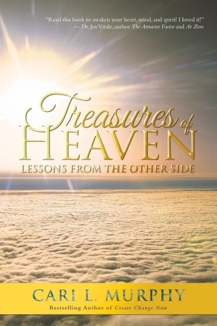Treasures of Heaven: Lessons from the Other Side
