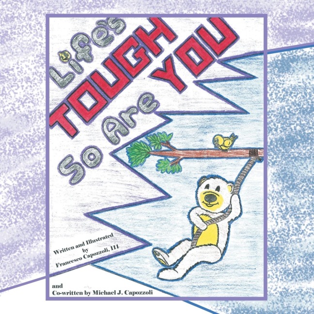 Lifes Tough-So Are You