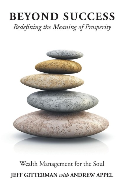 Beyond Success: Redefining the Meaning of Prosperity