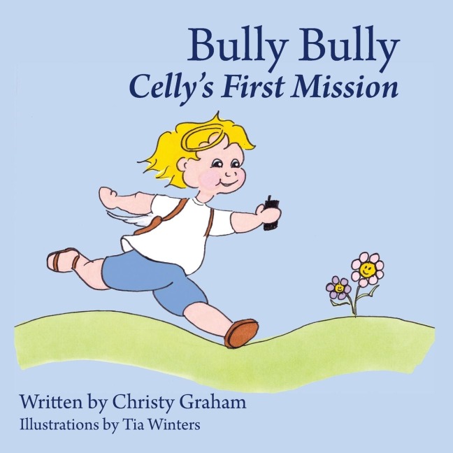 Bully Bully: Cellys First Mission