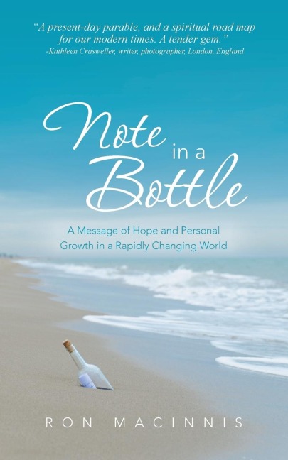 Note in a Bottle: A Message of Hope and Personal Growth in a Rapidly Changing World