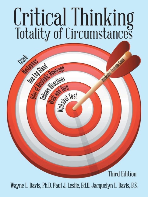 Critical Thinking: Totality of Circumstances, Third Edition