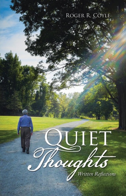 Quiet Thoughts: Written Reflections