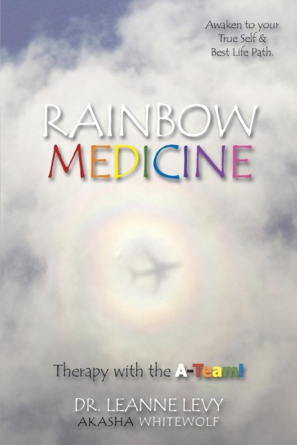 RAINBOW MEDICINE: Therapy with the A-Team!