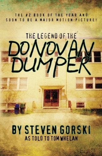 The Legend of the Donovan Dumper