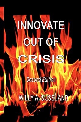 Innovate Out Of Crisis Second Edition