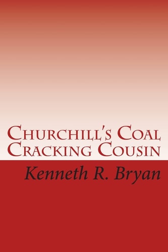 Churchill's Coal Cracking Cousin The 4th Banger Jasko Novel