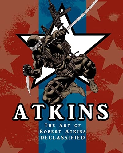 The Art Of Robert Atkins Declassified
