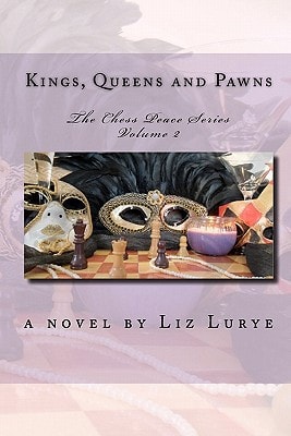 Kings, Queens and Pawns The Chess Peace Series
