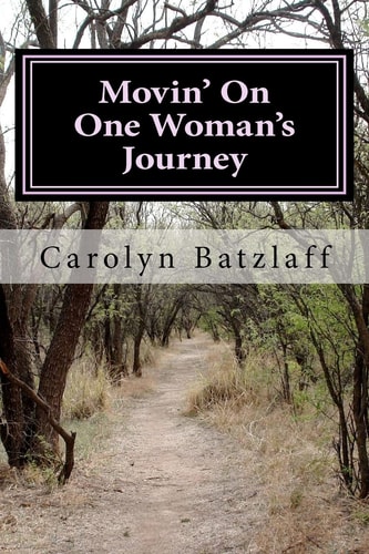 Movin' On One Woman's Journey