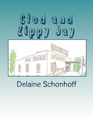 Clod and Zippy Jay
