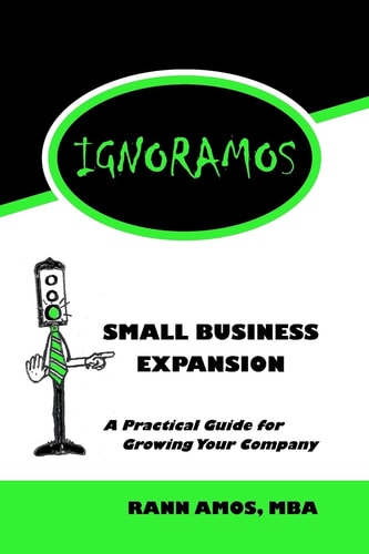 IGNORAMOS Small Business Expansion A Practical Guide for Growing Your Company