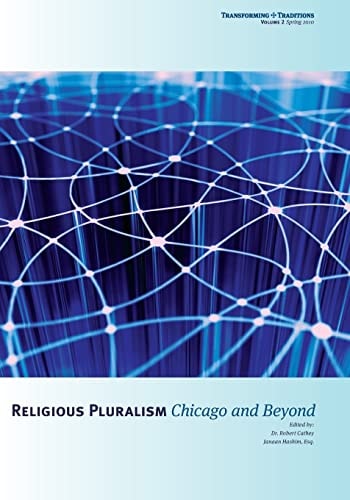 Religious Pluralism Chicago and Beyond