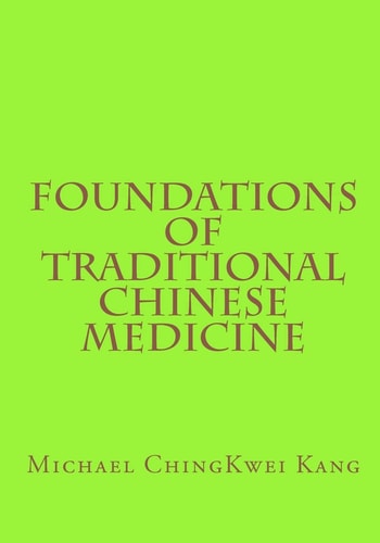 Foundations of Traditional Chinese Medicine