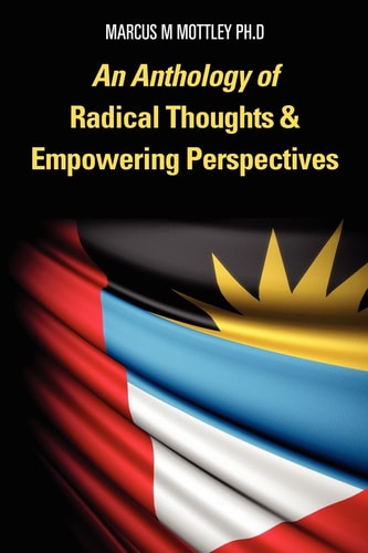 An Anthology of Radical Thoughts and Empowering Perspectives