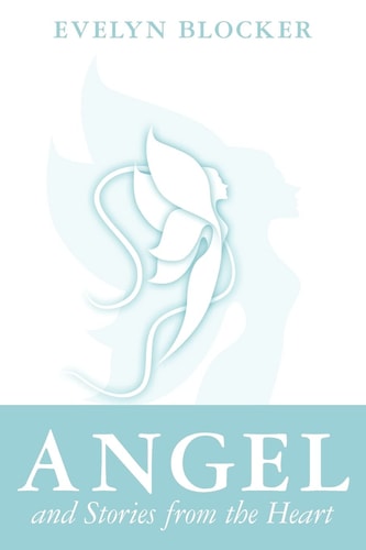 Angel and Stories from the Heart