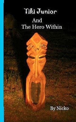 Tiki Junior And The Hero Within
