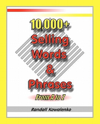 10,000+ Selling Words and Phrases From A to Z