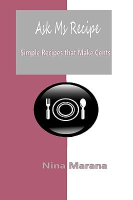 Ask My Recipe Simple Recipes That Make Cents