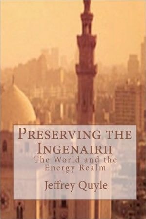 Preserving the Ingenairii The World and the Energy Realm