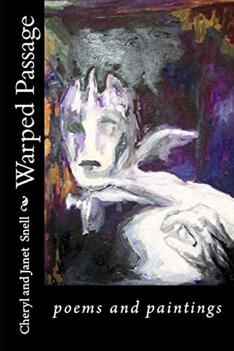 Warped Passage Poems and Paintings