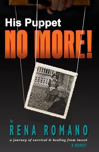 His Puppet No More! A Memoir