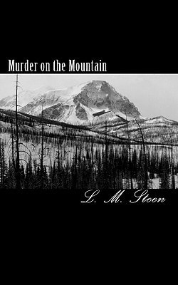 Murder on the Mountain Safe in All Things, Book IX