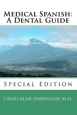 Medical Spanish A Dental Guide