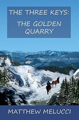 The Three Keys The Golden Quarry