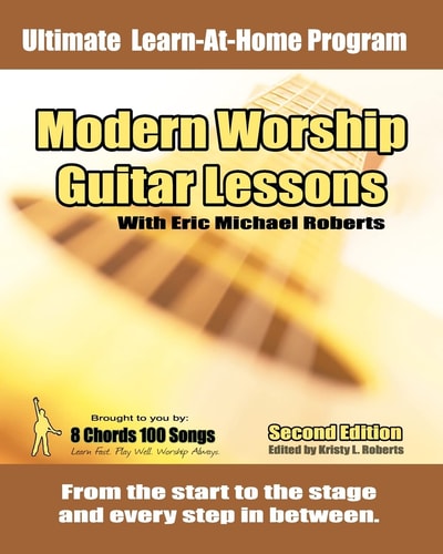 Modern Worship Guitar Lessons Second Edition Private Lesson Sessions Course Book