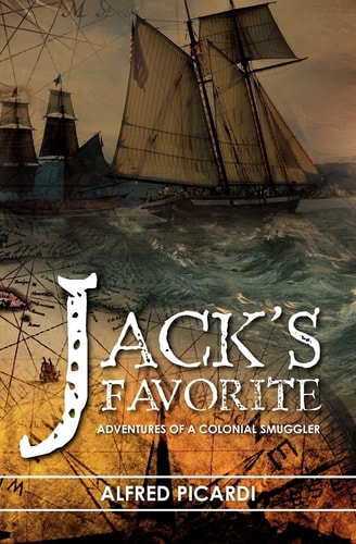 Jack's Favorite Adventures of a Colonial Smuggler