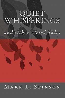 Quiet Whisperings And Other Weird Tales
