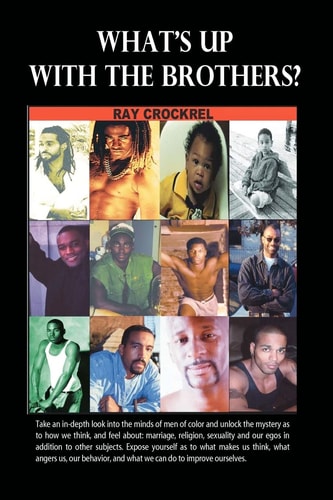 What's Up with the Brothers? Take a Look at the Issues and Concerns that Cause the Various Actions in Men of Color