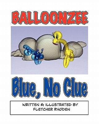Balloonzee Blue, No Clue