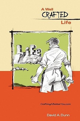 A Well Crafted Life Sculpting a Better You
