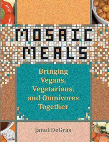 Mosaic Meals Bringing Vegans, Vegetarians, and Omnivores Together