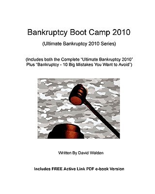 Bankruptcy Boot Camp 2010 ("Ultimate Bankruptcy 2010" Plus "10 Mistakes" Combined)