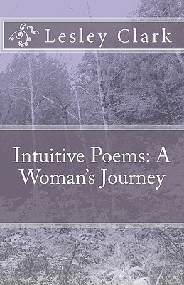 Intuitive Poems A Woman's Journey
