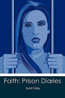 Faith Prison Diaries