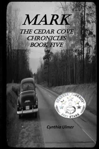 Mark The Cedar Cove Chronicles, Book Five