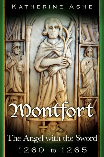 Montfort The Angel with the Sword 1260 to 1265