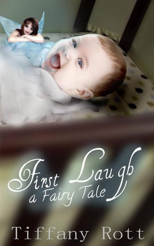 First Laugh A Fairy Tale