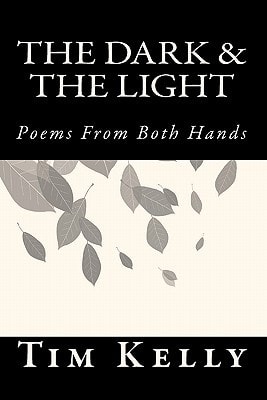 The Dark and the Light Poems from Both Hands