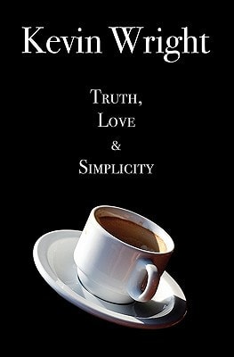 Truth, Love and Simplicity