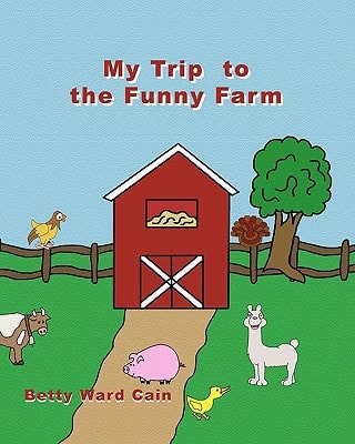 My Trip to the Funny Farm