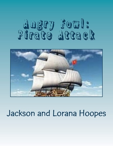 Angry Fowl Pirate Attack